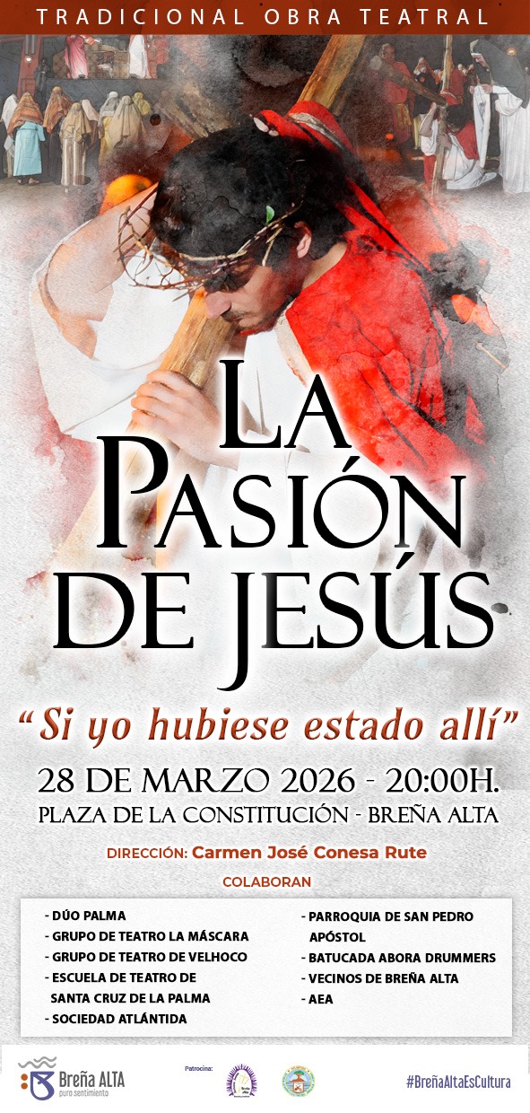 Breña Alta revive la tradicional representación ‘La Pasión de Jesús, si yo hubiese estado allí’